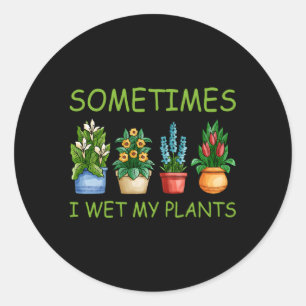Sticker Rond Parfois, J'Ai Vu Mon Jardin Plante Jardiner