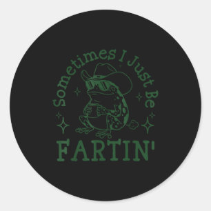 Sticker Rond Parfois je suis juste drôle de grenouille sarcasti
