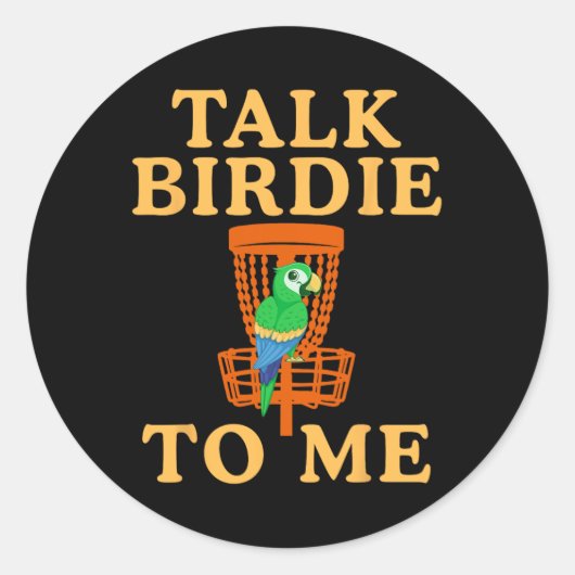 Sticker Rond Parle Oiseau à Moi Disc Golf Drôle Graphique Perro (Devant)