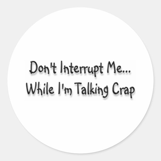 Sticker Rond Parler de merde (Devant)