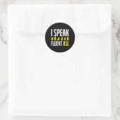 Sticker Rond Parler Fluent Asl Fun Deaf (Sac)