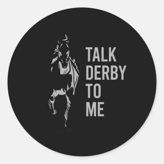 Sticker Rond Parlez Derby À Moi Course À Cheval Parlez Derby À  (Devant)