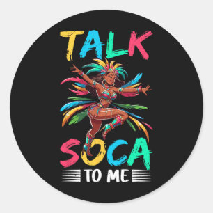 Sticker Rond Parlez Soca à moi Carnaval des Caraïbes Soca