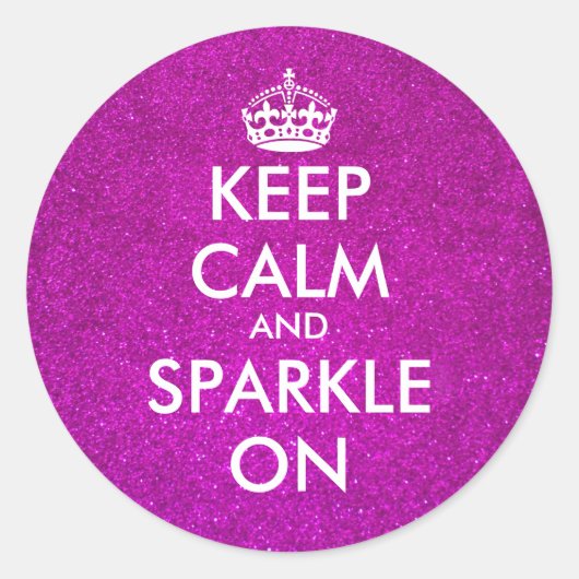 Sticker Rond Parties scintillant rose Gardez calme et brillez s (Devant)