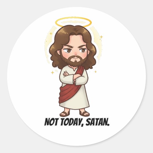 Sticker Rond Pas aujourd'hui, Satan - Jésus réagit (Devant)