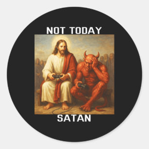 Sticker Rond Pas aujourd'hui Satan Jésus Vs Satan Joueur Jeux 
