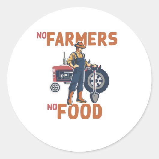Sticker Rond Pas d'agriculteurs ni de nourriture (Devant)