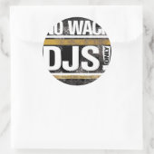 Sticker Rond Pas d'autocollant rond Wack DJs (Sac)