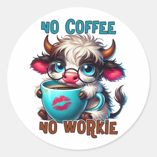 Sticker Rond Pas de café, pas de travail  (Devant)