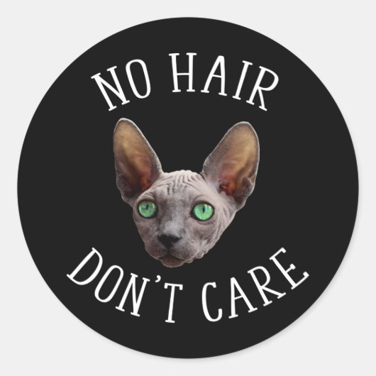Sticker Rond Pas de cheveux s'en fiche Funny Sphynx Chat (Devant)