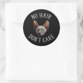 Sticker Rond Pas de cheveux s'en fiche Funny Sphynx Chat (Sac)