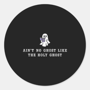 Sticker Rond Pas de fantôme comme la Sainte-Halloween de l'Évan