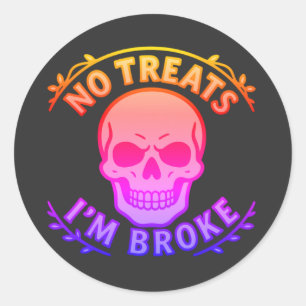 Sticker Rond Pas de friandises, je suis fauché Sarcastic Skull