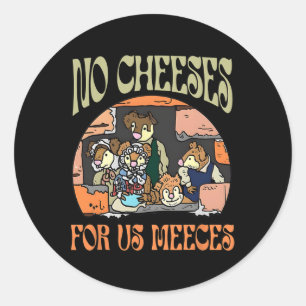 Sticker Rond Pas De Fromages Rétro Pour Nous Repas De Fêtes Rep