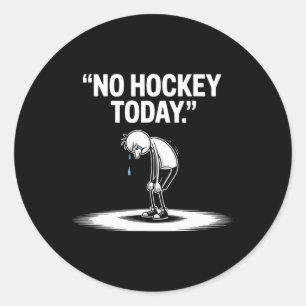 Sticker Rond Pas de hockey aujourd'hui (2)
