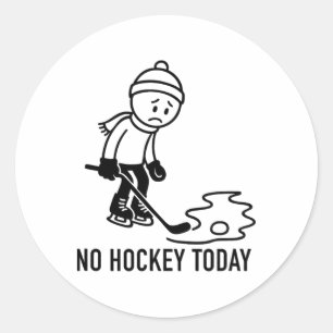 Sticker Rond Pas de hockey aujourd'hui drôle pour un joueur de