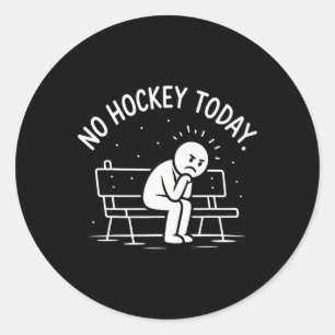 Sticker Rond Pas de hockey aujourd'hui triste Stick Figure Gran