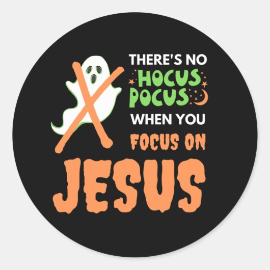 Sticker Rond PAS DE HOCUS POCUS Christian Halloween (Devant)