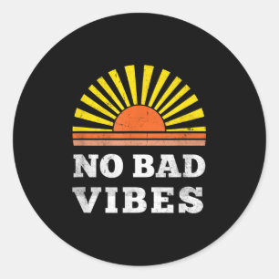 Sticker Rond Pas de Mauvaises Vibrations Rétro Coucher de Solei