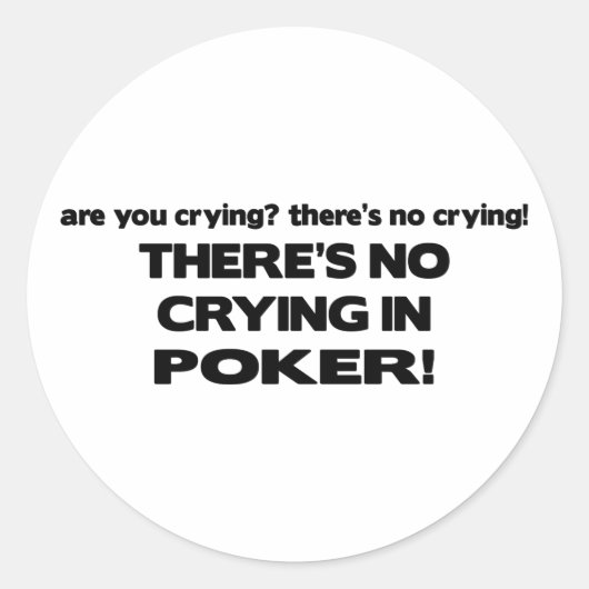 Sticker Rond Pas de pleurs - Poker (Devant)