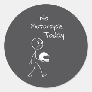 Sticker Rond Pas de promenade aujourd'hui Drôle de moto Amoureu