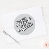 Sticker Rond Pas de rois en Amérique (Enveloppe)