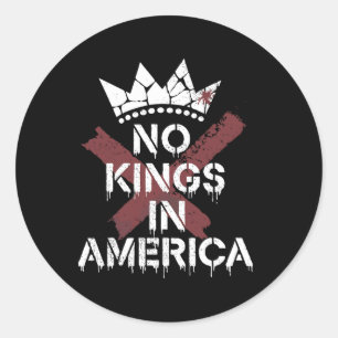Sticker Rond Pas de rois en Amérique Anti-monarchie - Edgy