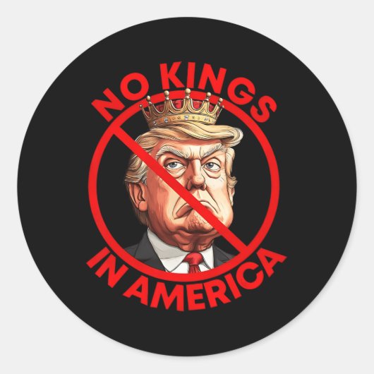 Sticker Rond Pas de rois en Amérique contre Trump (Devant)