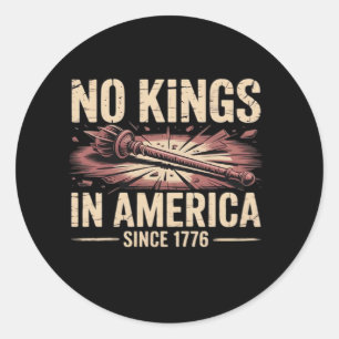 Sticker Rond Pas de rois en Amérique depuis 1776 King Free Clas