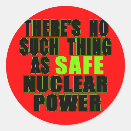 Sticker Rond Pas de tee-shirts d'énergie nucléaire sûrs (Devant)