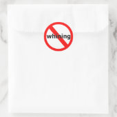 Sticker Rond Pas de Whining (Sac)