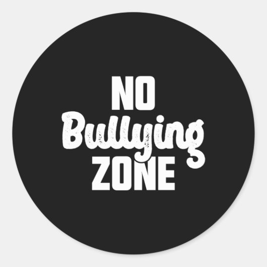 Sticker Rond Pas de zone d'intimidation Arrêtez d'intimider Kin (Devant)