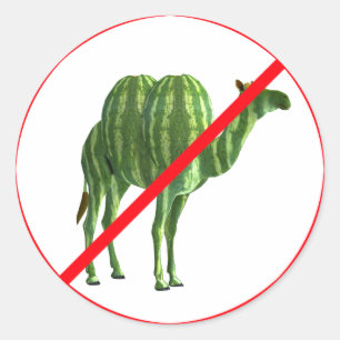 Sticker Rond Pas d'entrée pour les chameaux de melon !