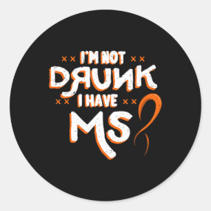 Sticker Rond Pas ivre J'Ai Mme Orange Glial Scar Multiple Scl