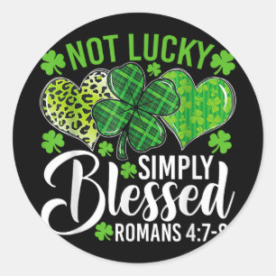 Sticker Rond Pas Lucky Simplement Béni Shamrocks Chrétiens St P