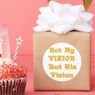 Sticker Rond Pas ma vision, mais sa vision art imprimer