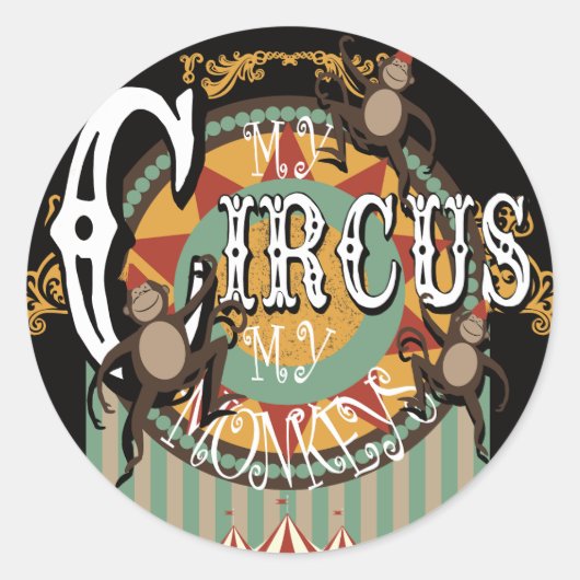 Sticker Rond Pas mon cirque, pas mes singes (Devant)
