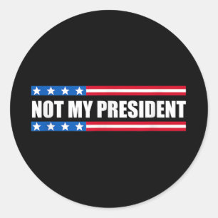 Sticker Rond Pas Mon Président _ Pas Ma Voix Pas Ma Valeur Non