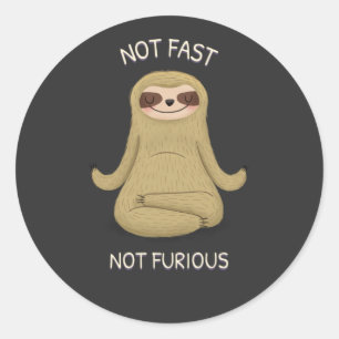 Sticker Rond Pas rapide pas furieux