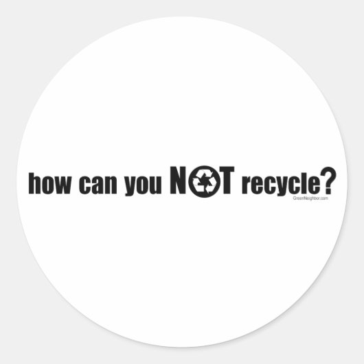 Sticker Rond Pas recycler ? (Devant)