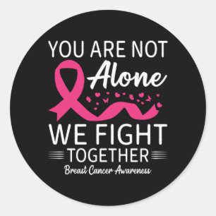 Sticker Rond Pas Seul Luttons Ensemble Contre le Cancer du Sein