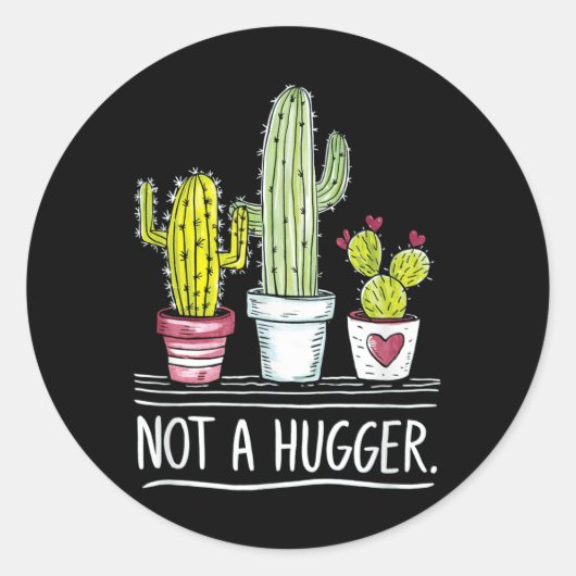 Sticker Rond Pas Une Grosse Plaisanterie De Cactus (Devant)