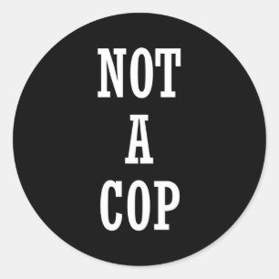 Sticker Rond Pas une police flic