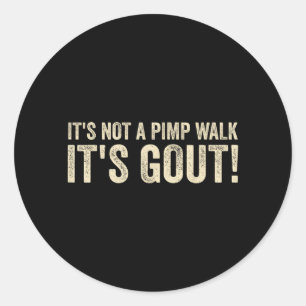 Sticker Rond Pas une promenade Goutte Homme âgé drôle Humour mé