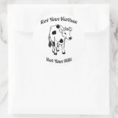 Sticker Rond Pas votre mère - pas votre lait (Sac)