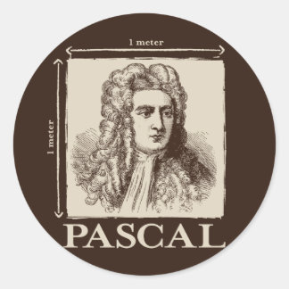 Sticker Rond Pascal = 1 newton par mètre carré plaisanterie mat