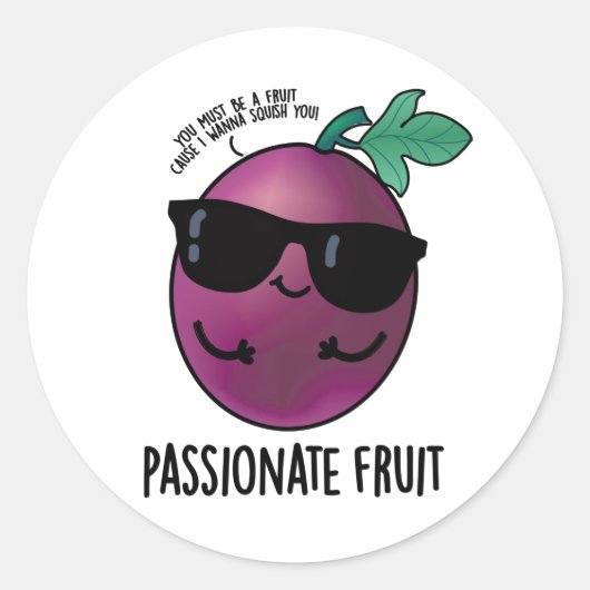Sticker Rond Passionné Fruit Amusant Passion Fruit Pun (Devant)