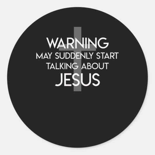 Sticker Rond Pasteur Commence Soudain À Parler De Jésus (Devant)