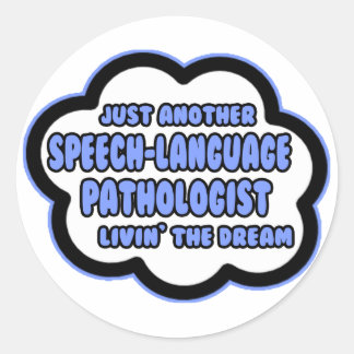 Sticker Rond Pathologiste de la langue de la parole .. Vivre le
