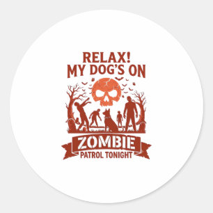 Sticker Rond Patrouille de Chien Zombie Relax ce Soir Halloween